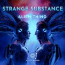 Strange Substance - Alien Thing (Original Mix)