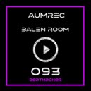 Aumrec - Balen Room (Original Mix)