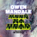Owen Mandale - Keep Ya Head (Original Mix)