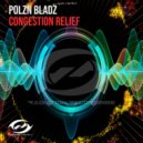 Polzn Bladz - Congestion Relief