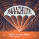 ESSEL Ft. Holly Ellison - Will You For Love