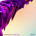 Rodriguez Jr. & Liset Alea ft. RJLA - Amplify (Original Mix)