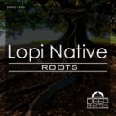 Lopi Native - Roots