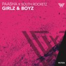 PAASHA, South Rocketz - Girlz & Boyz (Original Mix)