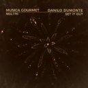 Danilo Dumonte - Set It Out (Original Mix)