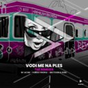 Drzneday, Rectoor feat. Ninna M - Vodi Me Na Ples