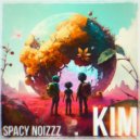 Spacy NoizZz - Kim (Original Mix)