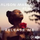 Alison Maseko ft Hights - Release Me (Original Mix)