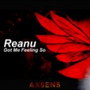 Reanu - Got Me Feeling So (Extended)