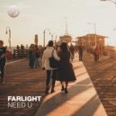 Farlight - Need U