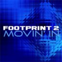 Footprint 2 - I Can Never Get Enough