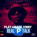 PlayaMade Vinny - Tell No Lies