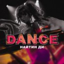 Найтин Ди - Dance (BBB prod.)