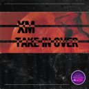 XM - Take In Over