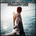 Alex Mueller, Zlata Jedi - Follow Me