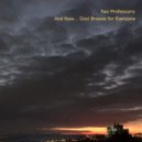 Two Professors - Pain For Milk / Truth For Wine