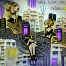 PEDRUCS - Fake Overture ()