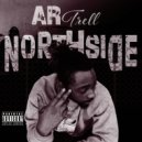AR Trell - Northside ()