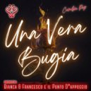Orchestra Bianca & Francesco e Il punto D'appoggio - Una vera bugia