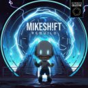 MIKESH!FT - Rebuild ()