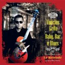 Vinicius Leite & Le Resende - Baby Bar & Blues (Le Resende Remix)