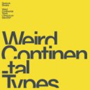 Weird Continental Types - Phat As (Original Mix)