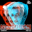 XIMXIA - No Touch (Acapella)