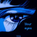 Volholy - Your Eyes (Speed Up)