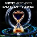 Refader, Ampyre - Out of Time (Extended)