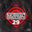 Dmitriy Stepanov - Musical Singularity #29 ()
