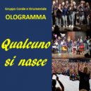 Ologramma - Qualcuno si nasce