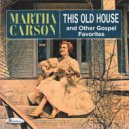 Martha Carson - Ezekiel Saw The Wheel
