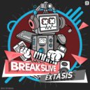 BreaksLive - Éxtasis ()