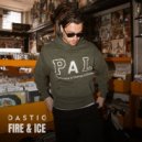 Dastic - Fire & Ice (Extended Mix)