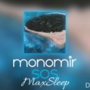 Monomir feat.MaxSleep - SOS