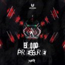 Insurgent - Blood Pressure