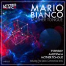 Mario Bianco - Mother Tongue