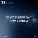 Ivan Marquez & Vicente Panach - Stars Around Me