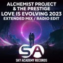 Alchemist Project, The Prestige - Love Is Evolving 2023 (Radio Edit)