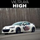 VXLTPLAYA & Kn9ck - HIGH