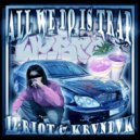 12-Riot & KRVNDVK - ALL WE DO IS TRAP