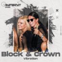 Block & Crown - Vibration