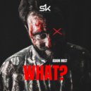 Adam Mist - What? (Original Mix)