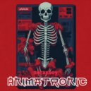 noraxboy - ANIMATRONIC ()