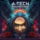 A-Tech - Dream Of Reality