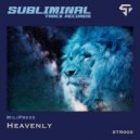 MiliPrezz - Heavenly (Original Mix)