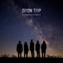 ORION TRIP - Intro ()