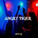 SPIVAK - ANGRY TIGER ()