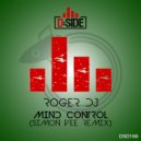 Roger DJ - Mind Control (Simon Vee Extended)