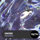 UNODE - Dreaming